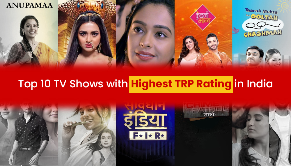 Highest trp shows in India